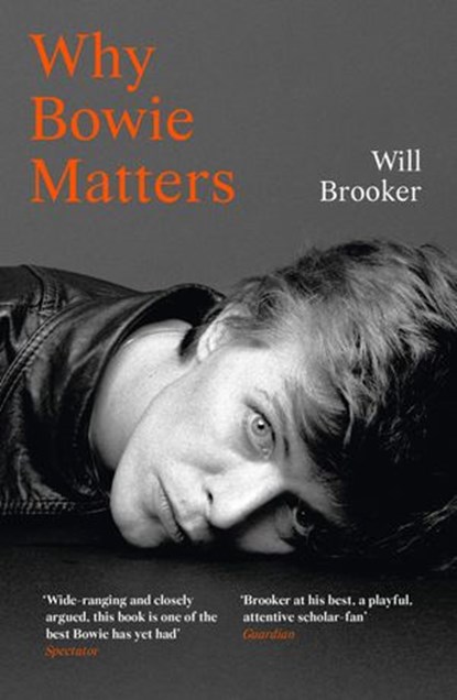 Why Bowie Matters, Will Brooker - Ebook - 9780008313739