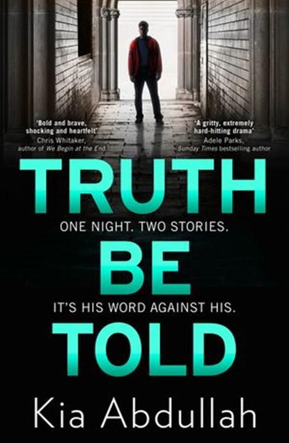 Truth Be Told, Kia Abdullah - Ebook - 9780008314743