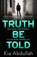 Truth Be Told, Kia Abdullah - Paperback - 9780008314767