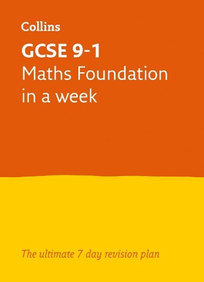 GCSE 9-1 Maths Foundation In A Week, Collins GCSE ; Fiona Mapp - Paperback - 9780008316259