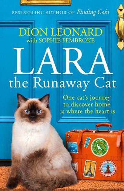 Lara the runaway cat, dion leonard - Paperback - 9780008316273