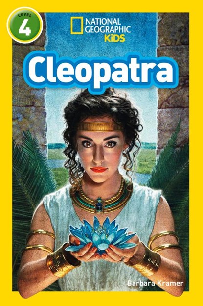 Cleopatra, Barbara Kramer ; National Geographic Kids - Paperback - 9780008317362