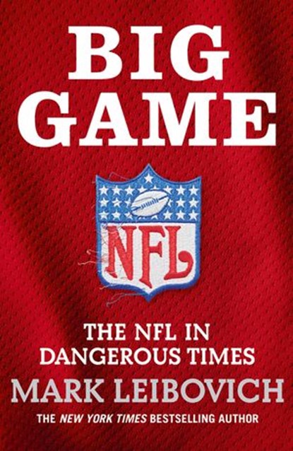 Big Game, Mark Leibovich - Ebook - 9780008317645