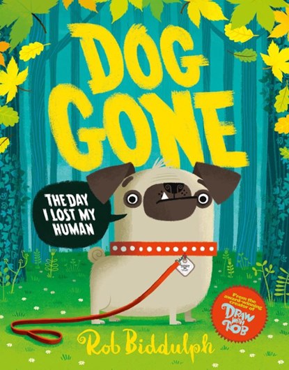Dog Gone, Rob Biddulph - Paperback - 9780008318048