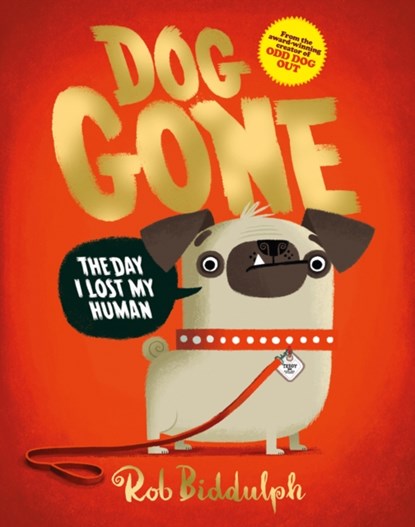 Dog Gone, Rob Biddulph - Paperback - 9780008318048