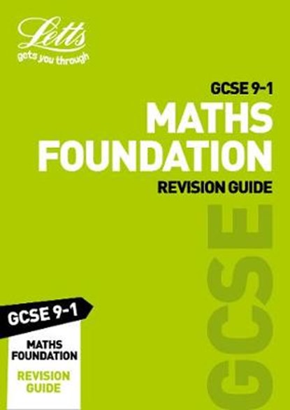 GCSE 9-1 Maths Foundation Revision Guide, Letts GCSE - Paperback - 9780008318284