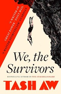 We, the survivors | tash aw | 