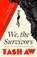 We, the Survivors, Tash Aw - Paperback - 9780008318581