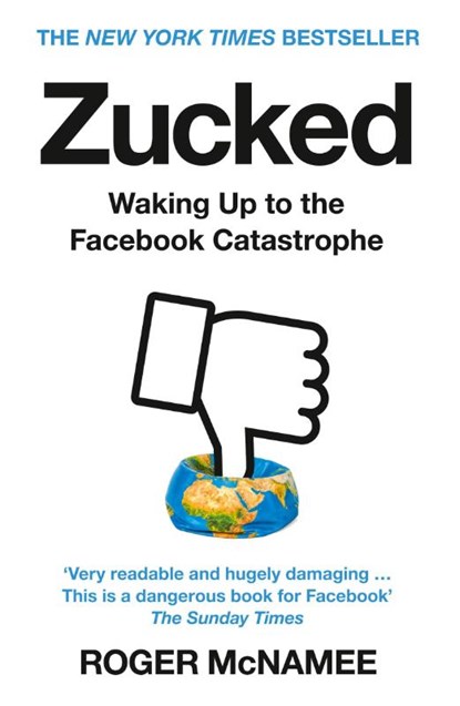 Zucked, Roger McNamee - Paperback - 9780008319014