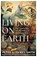 Living on Earth, Peter Godfrey-Smith - Paperback - 9780008321253