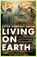 Living on Earth, Peter Godfrey-Smith - Paperback - 9780008321284