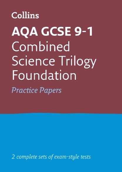 AQA GCSE 9-1 Combined Science Foundation Practice Papers, Collins GCSE - Paperback - 9780008321468
