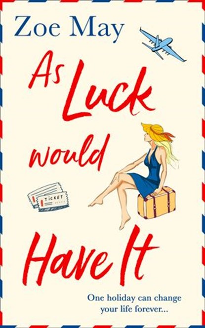 As Luck Would Have It, Zoe May - Ebook - 9780008321628