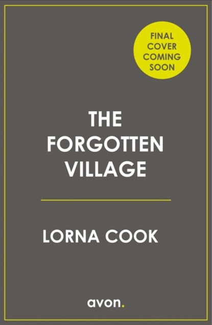 The Forgotten Village, Lorna Cook - Paperback - 9780008321857