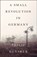 A Small Revolution in Germany, HENSHER,  Philip - Gebonden - 9780008323073
