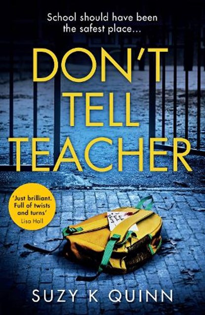 Don't Tell Teacher, Suzy K Quinn - Paperback - 9780008323158