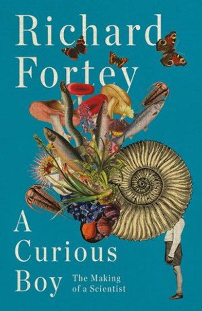A Curious Boy, Richard Fortey - Ebook - 9780008323981
