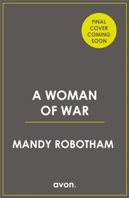 A Woman of War, Mandy Robotham - Paperback - 9780008324247