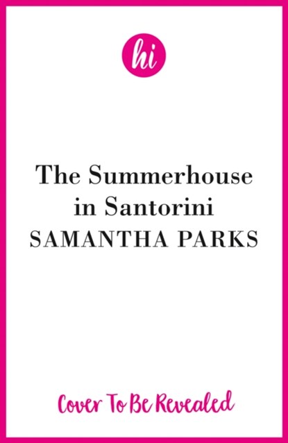 The Summer House in Santorini, Samantha Parks - Paperback - 9780008324452