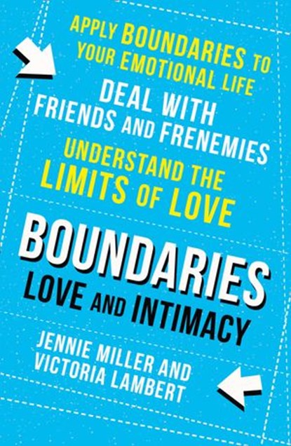 Boundaries: Step Three: Love and Intimacy, Jennie Miller ; Victoria Lambert - Ebook - 9780008324704
