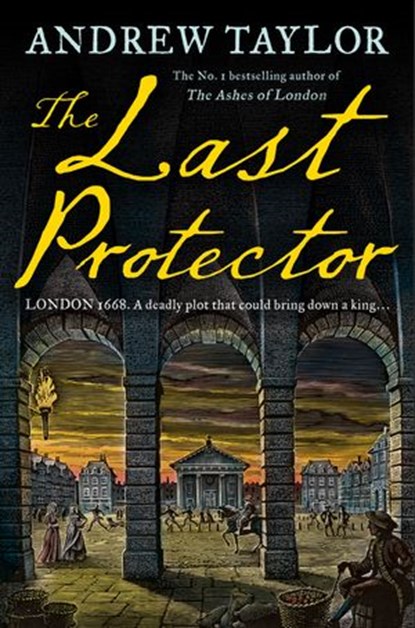 The Last Protector (James Marwood & Cat Lovett, Book 4), Andrew Taylor - Ebook - 9780008325534