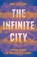 The Infinite City, Niall Kishtainy - Gebonden - 9780008325855