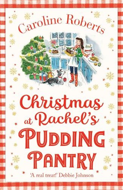 Christmas at Rachel’s Pudding Pantry, Caroline Roberts - Paperback - 9780008327675