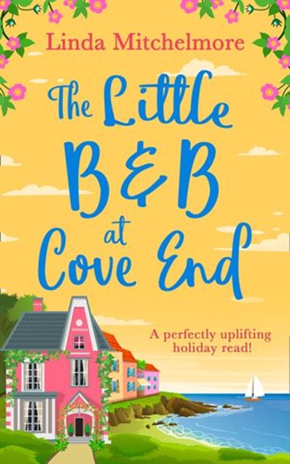 The Little B & B at Cove End, Linda Mitchelmore - Ebook - 9780008327743
