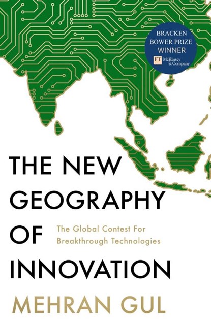 The New Geography of Innovation, Mehran Gul - Paperback - 9780008327811