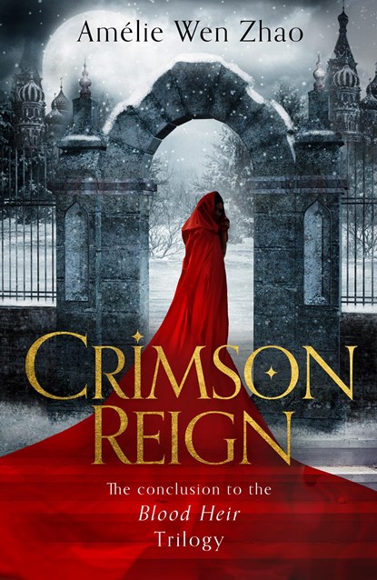 Crimson Reign, Amelie Wen Zhao - Paperback - 9780008328030