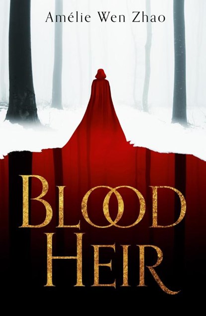 Blood Heir, Amelie Wen Zhao - Paperback - 9780008328047