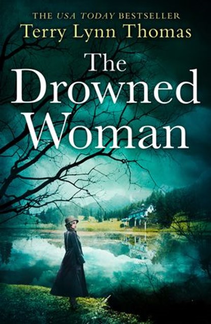 The Drowned Woman (The Sarah Bennett Mysteries, Book 3), Terry Lynn Thomas - Ebook - 9780008328887
