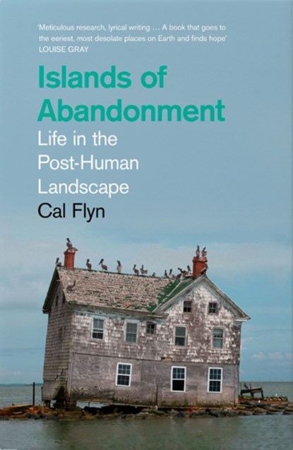 Islands of Abandonment, Cal Flyn - Paperback - 9780008329778