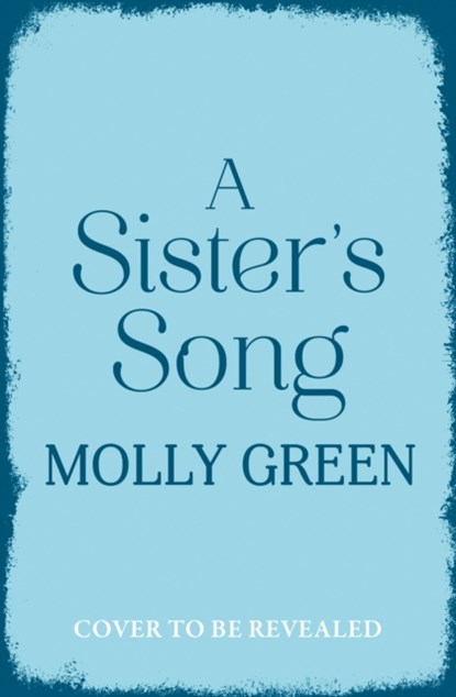A Sister’s Song, Molly Green - Paperback - 9780008332471