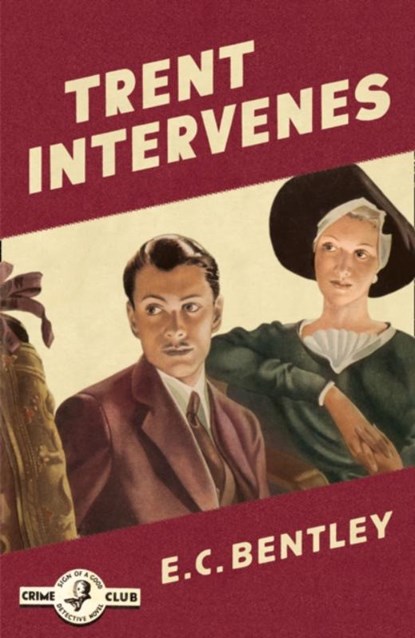 Trent Intervenes, E. C. Bentley - Paperback - 9780008333911