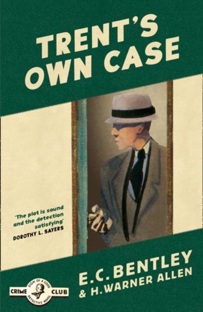 Trent’s Own Case, E. C. Bentley - Paperback - 9780008333928