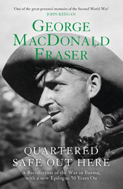 Quartered Safe Out Here, George MacDonald Fraser - Paperback - 9780008334581