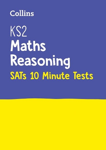 KS2 Maths Reasoning SATs 10-Minute Tests, Collins KS2 - Paperback - 9780008335892