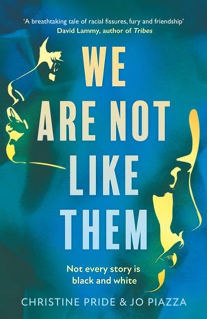 We Are Not Like Them, Christine Pride ; Jo Piazza - Ebook - 9780008335960
