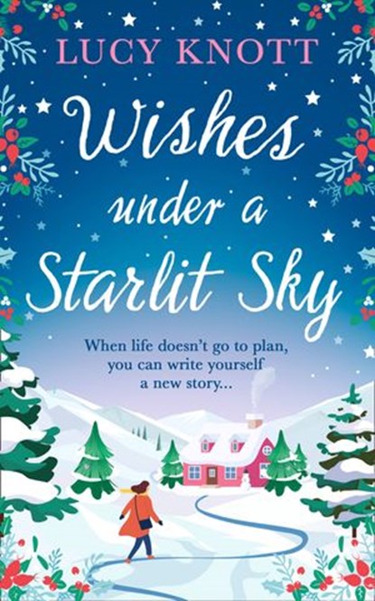Wishes Under a Starlit Sky, Lucy Knott - Ebook - 9780008336189