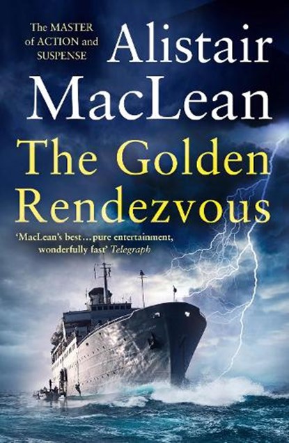 The Golden Rendezvous, Alistair MacLean - Paperback - 9780008336646