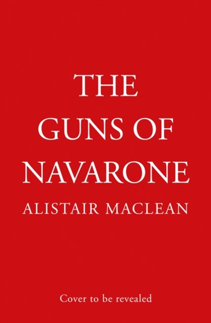 The Guns of Navarone, Alistair MacLean - Paperback - 9780008337292