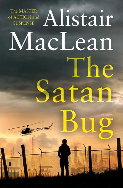 The Satan Bug, Alistair MacLean - Paperback - 9780008337346