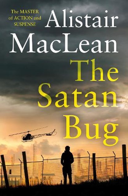 The Satan Bug, Alistair MacLean - Paperback - 9780008337346