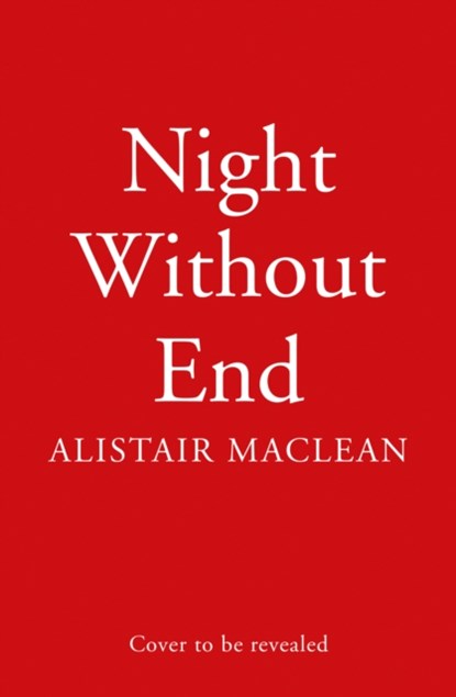 Night Without End, Alistair MacLean - Paperback - 9780008337360