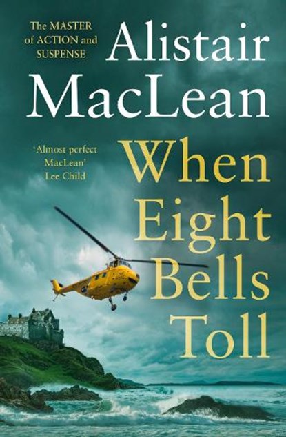 When Eight Bells Toll, Alistair MacLean - Paperback - 9780008337391