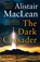 The Dark Crusader, Alistair MacLean - Paperback - 9780008337414