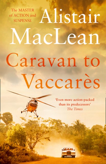 Caravan to Vaccares, Alistair MacLean - Paperback - 9780008337490