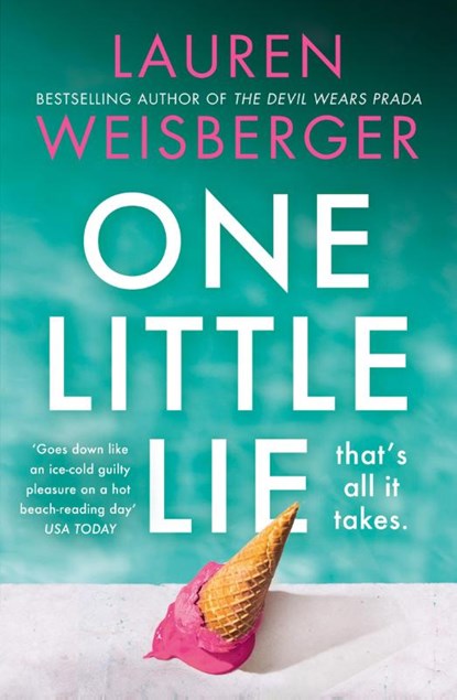 One Little Lie, Lauren Weisberger - Paperback - 9780008338787