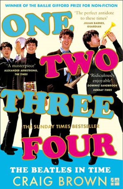 One Two Three Four: The Beatles in Time, Craig Brown - Ebook - 9780008340025